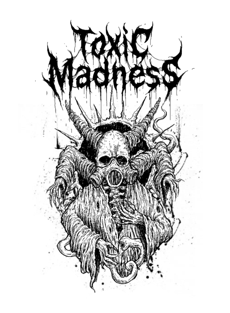 Toxic Madness | SE.Merch