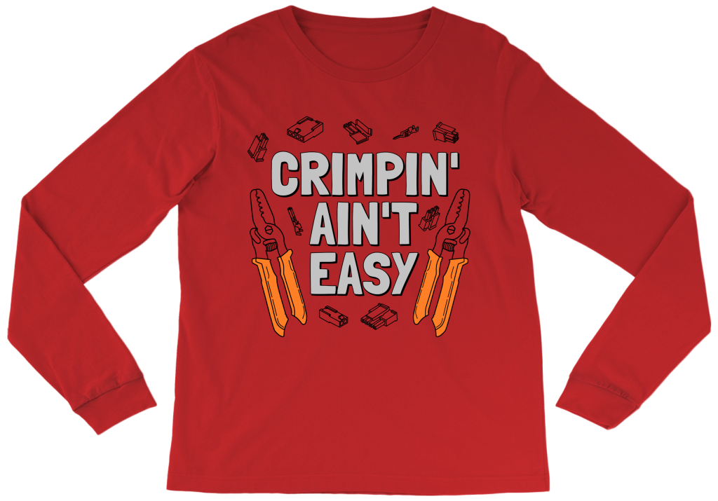 Crimpin Aint Easy Longsleeve nero3dp's store SE.Merch